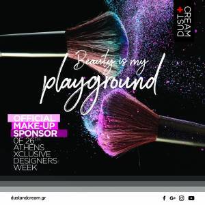 DUST+CREAM: Official Make-Up Sponsor στην 26 Athens Xclusive Designers Week!