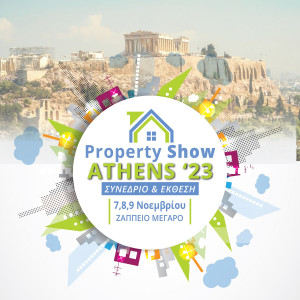 Property Show Athens: Μεγάλο Συνέδριο και Έκθεση Ακινήτων στο Ζάππειο