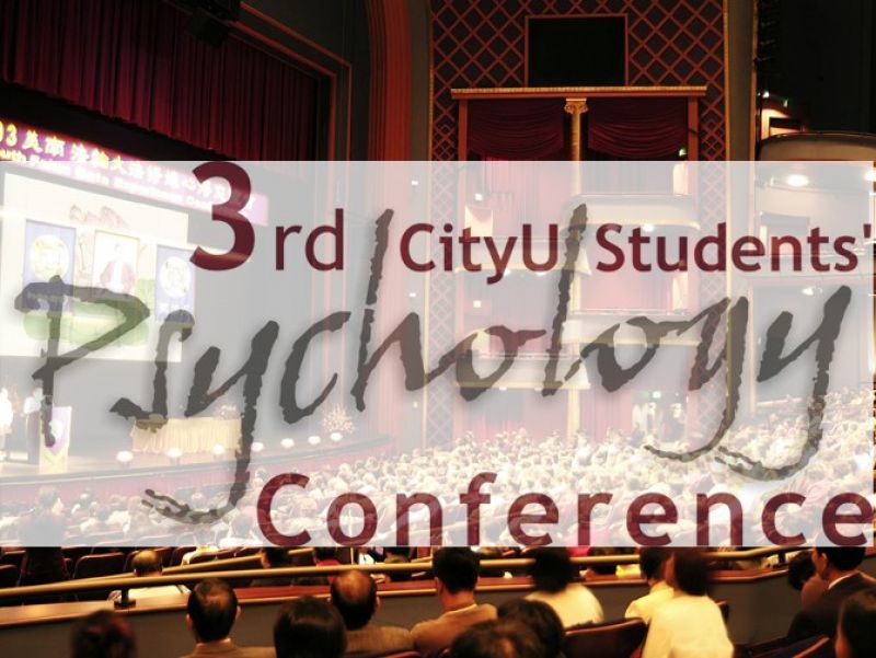3rd CityU Students' Psychology Conference