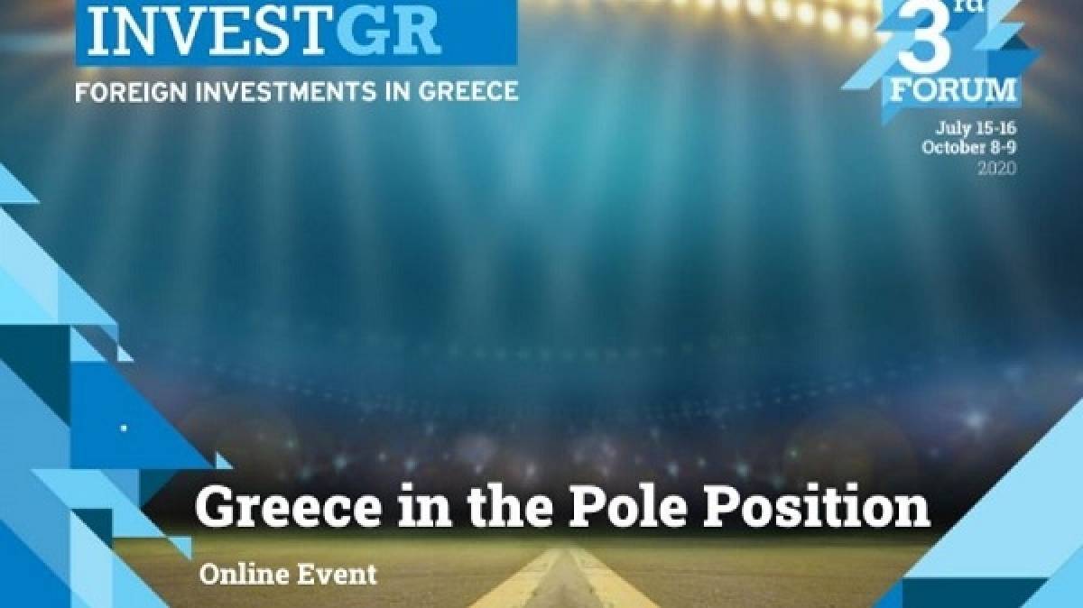 3rd InvestGR Forum 2020: Επανοικοδομώντας τη Νέα Οικονομία