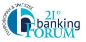 21ο Banking Forum - Καταλύτης Τραπεζικών Επιχειρηματικών Εξελίξεων