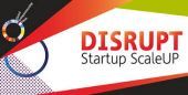 15 &amp; 16 Νοεμβρίου "Disrupt Startup ScaleUP": Παγκόσμια Εβδομάδα Επιχειρηματικότητας
