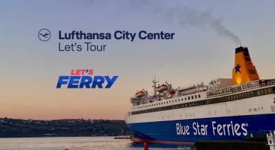 LET’S FERRY: Συνεργασία με το Lufthansa City Center (LCC)