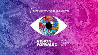SingularityU Greece Summit: Φέρνει το μέλλον στην Αθήνα