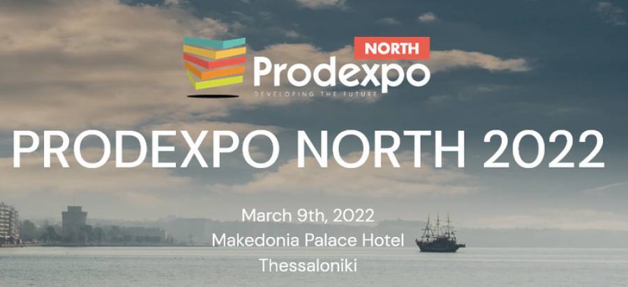 5o Prodexpo North: Θεσσαλονίκη και Βόρεια Ελλάδα αλλάζουν πρόσωπο