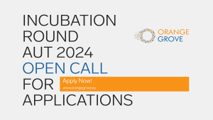 Orange Grove: Ξεκινούν οι αιτήσεις για το νέο κύκλο incubation