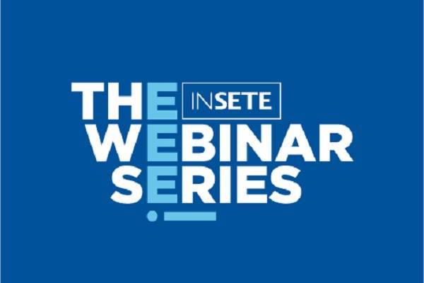 Ξεκίνησε η νέα εκπαιδευτική δραστηριότητα «The INSETE Webinar Series»
